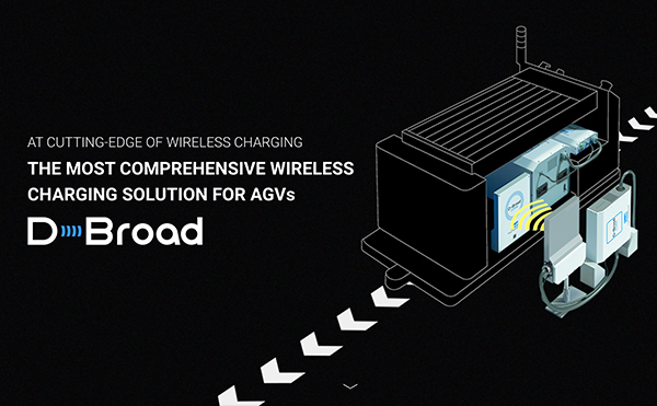 D-Broad Wireless Charging Solutions for AGVs from Sunwa
